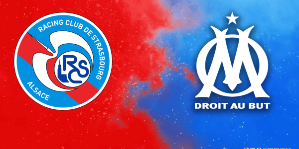法甲前瞻比分预测：斯特拉斯堡VS马赛